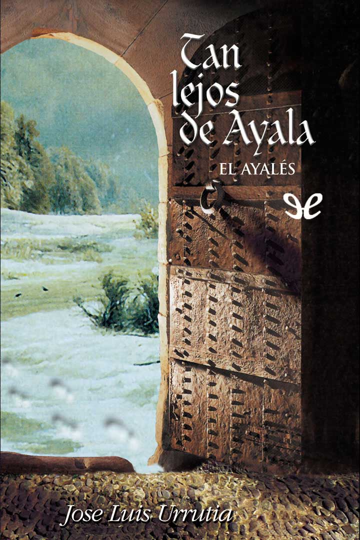 Tan lejos de Ayala
