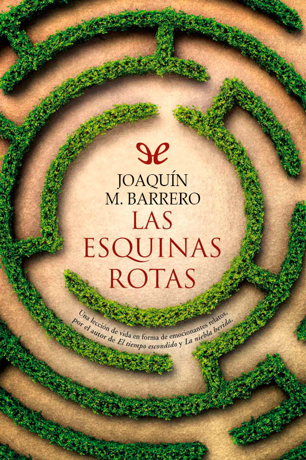 Las esquinas rotas