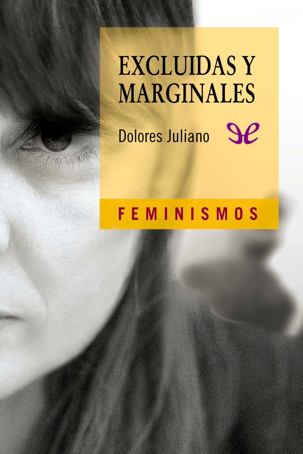 Excluídas y marginales