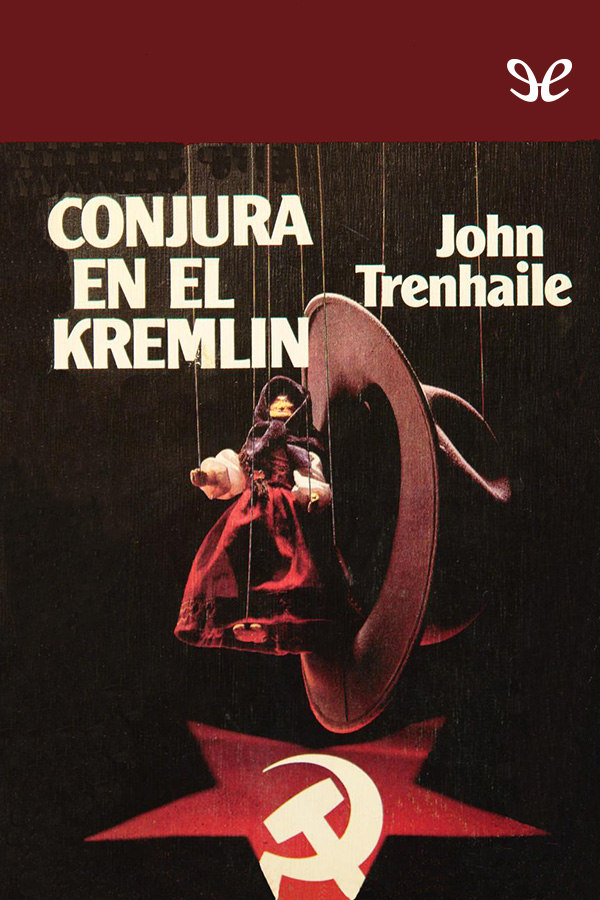 Conjura en el Kremlin