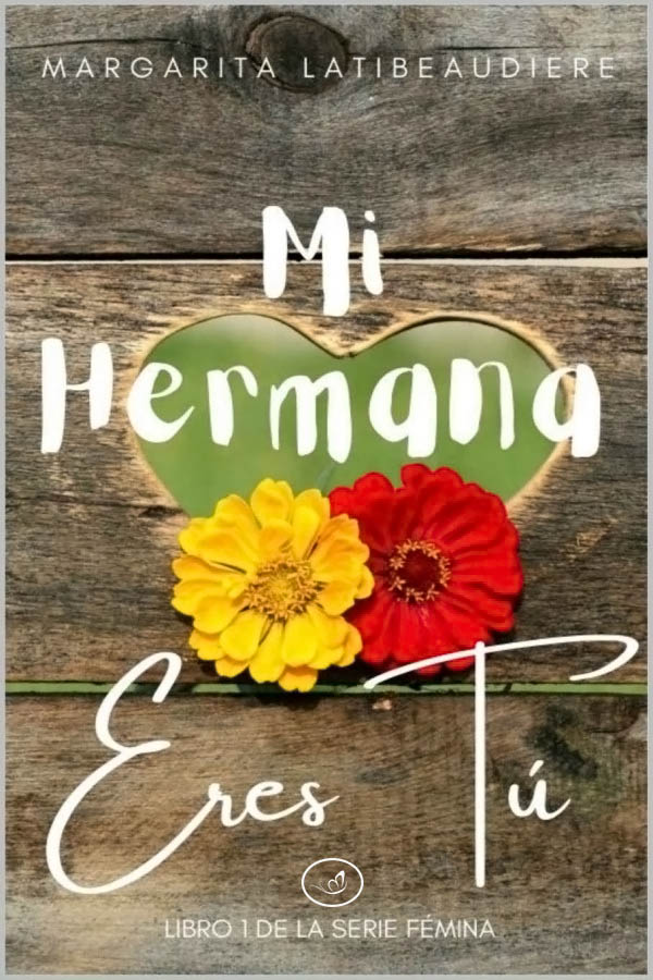 Mi hermana eres tú