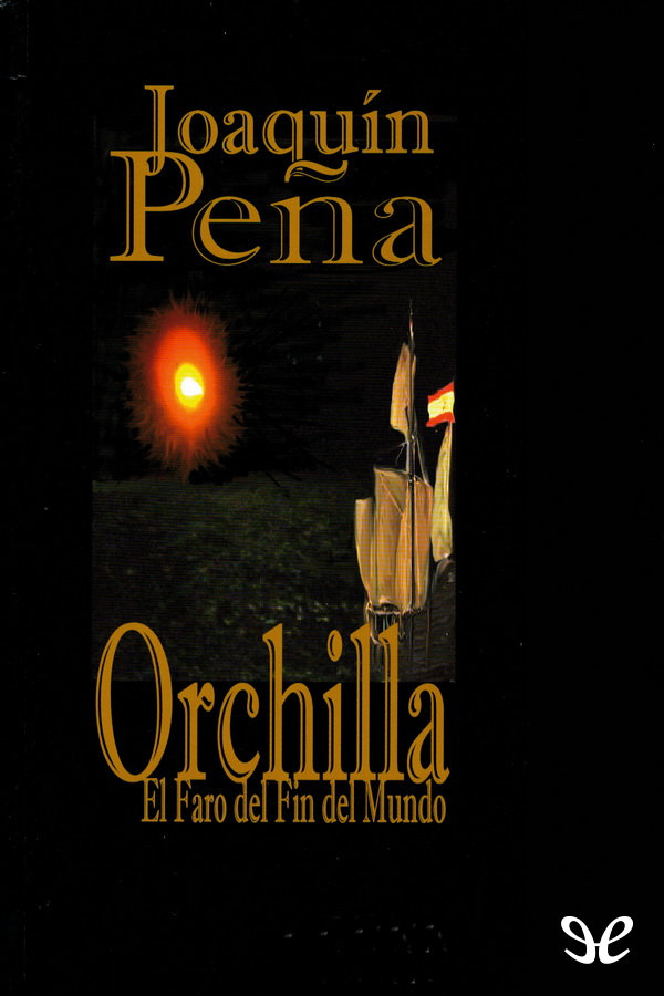 Orchilla El Faro del Fin del Mundo