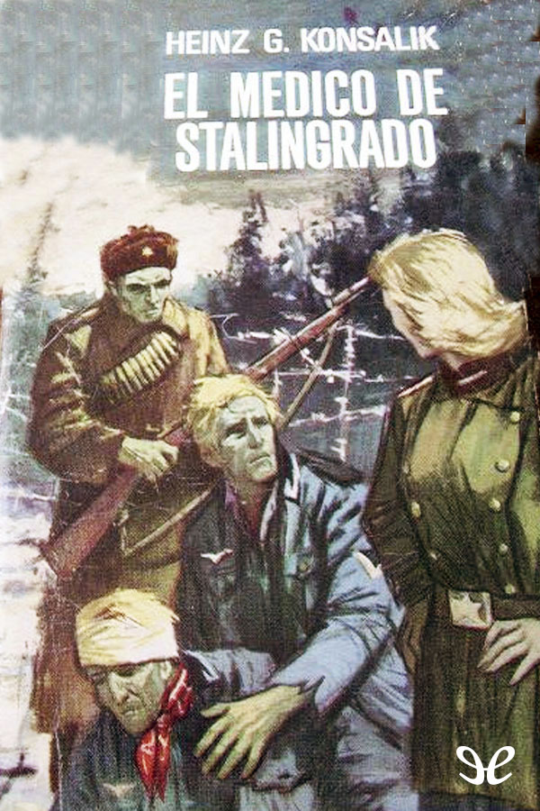 El médico de Stalingrado