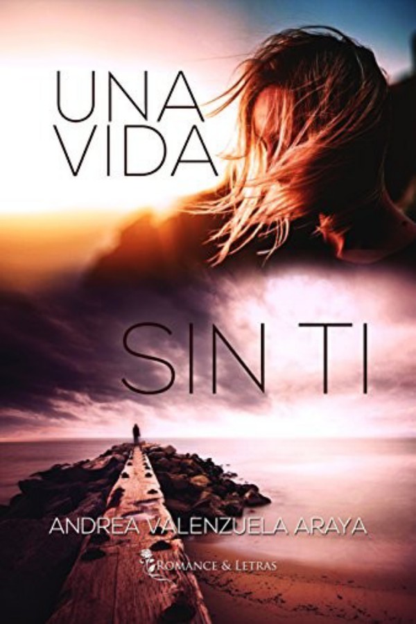 Una vida sin ti