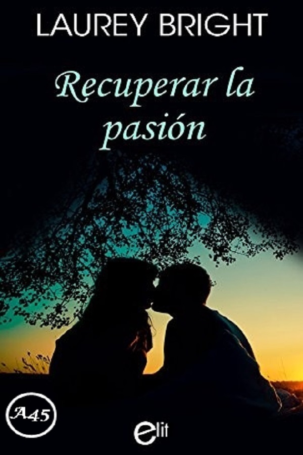 Recuperar la pasión