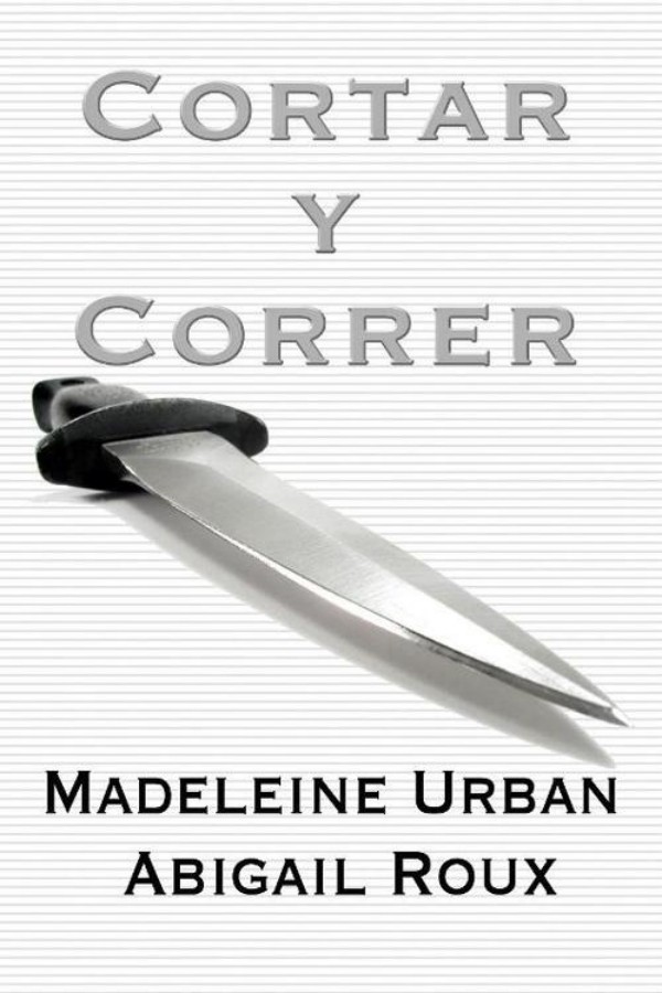 Cortar y correr
