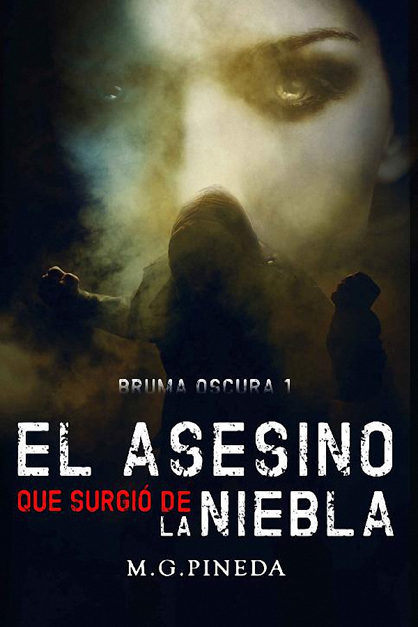 El asesino que surgió de la niebla