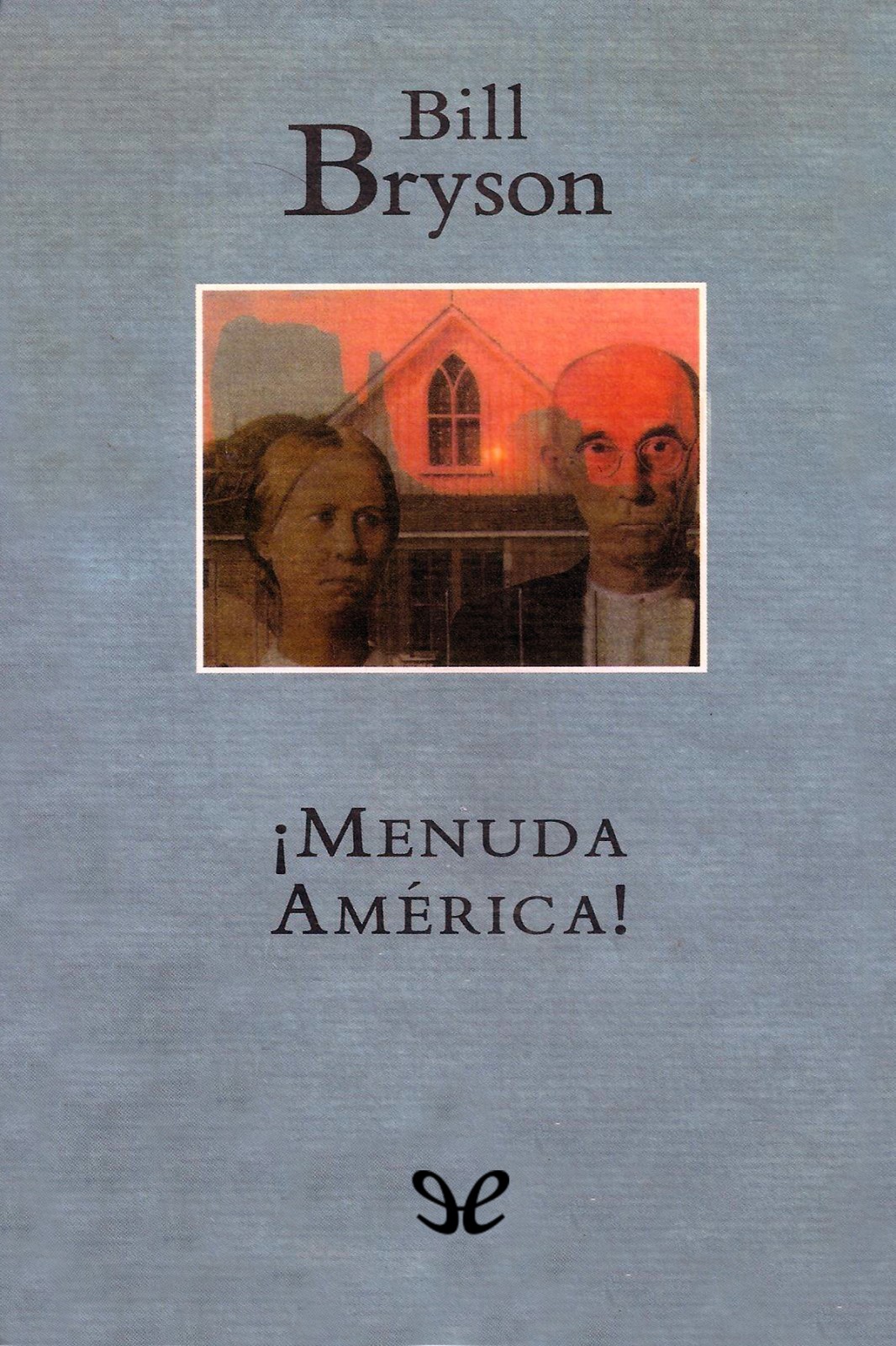 ¡Menuda América!
