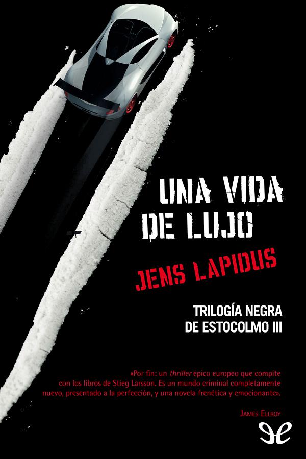 Una vida de lujo