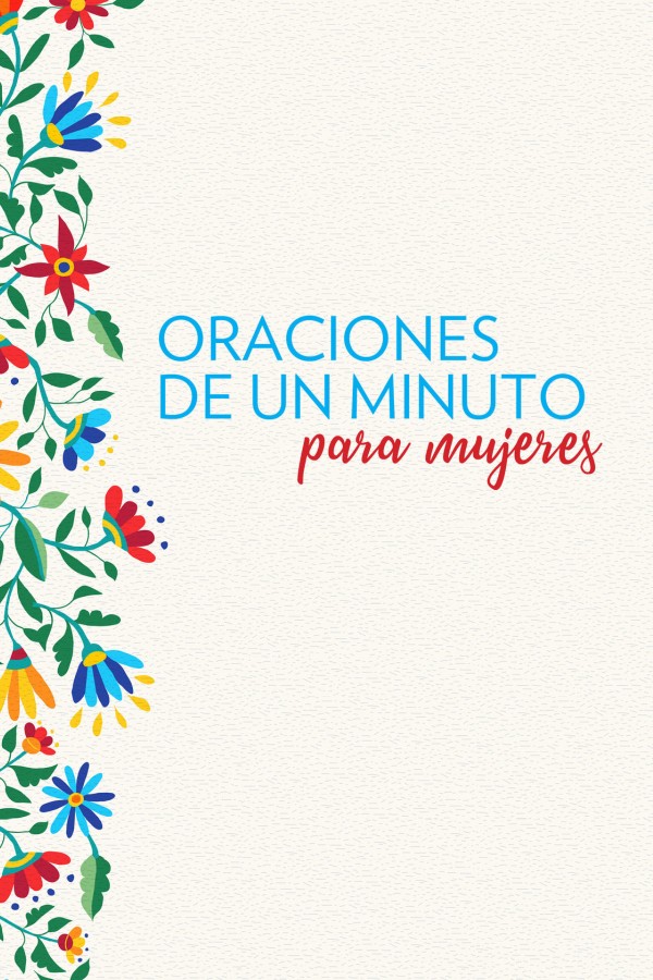 Oraciones de un minuto para mujeres