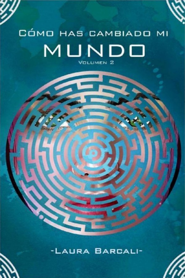 Cómo has cambiado mi mundo. Volumen 2