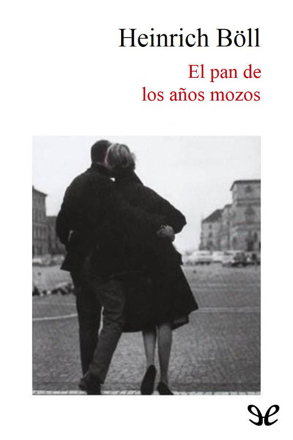 El pan de los años mozos