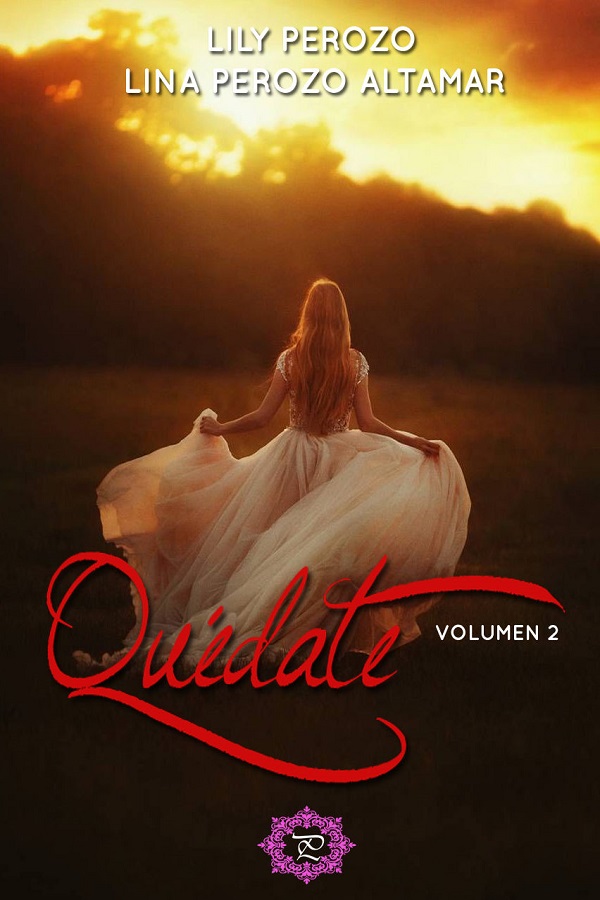 Quédate. Volumen 2