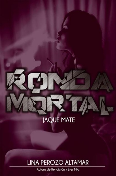 Ronda mortal: Jaque mate