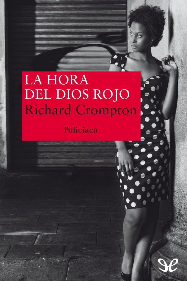 La hora del Dios Rojo