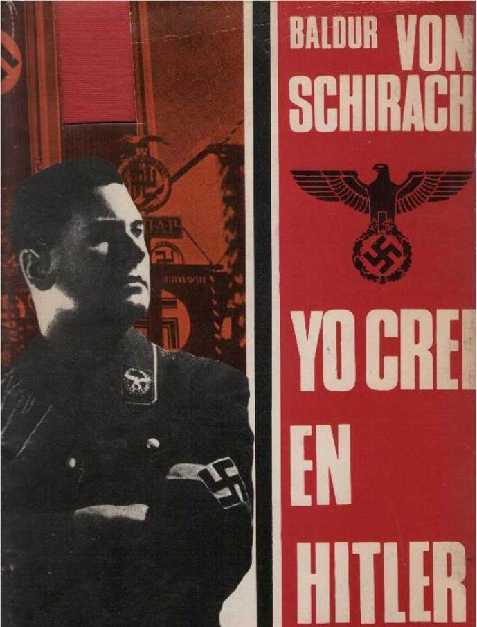Yo creí en Hitler