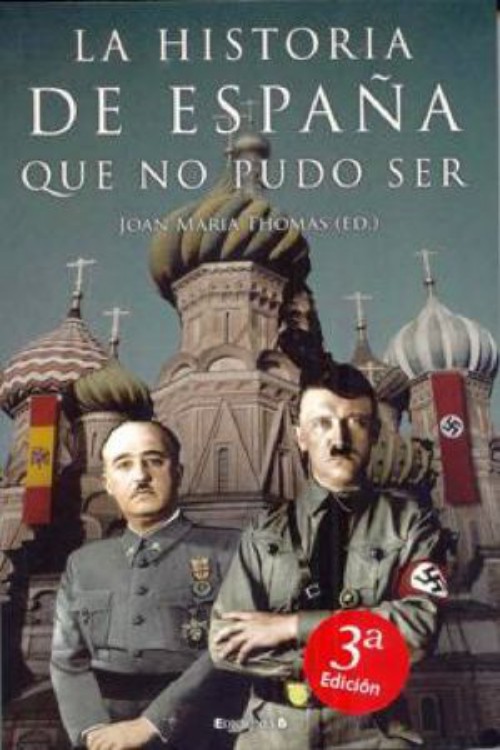 La historia de España que no pudo ser