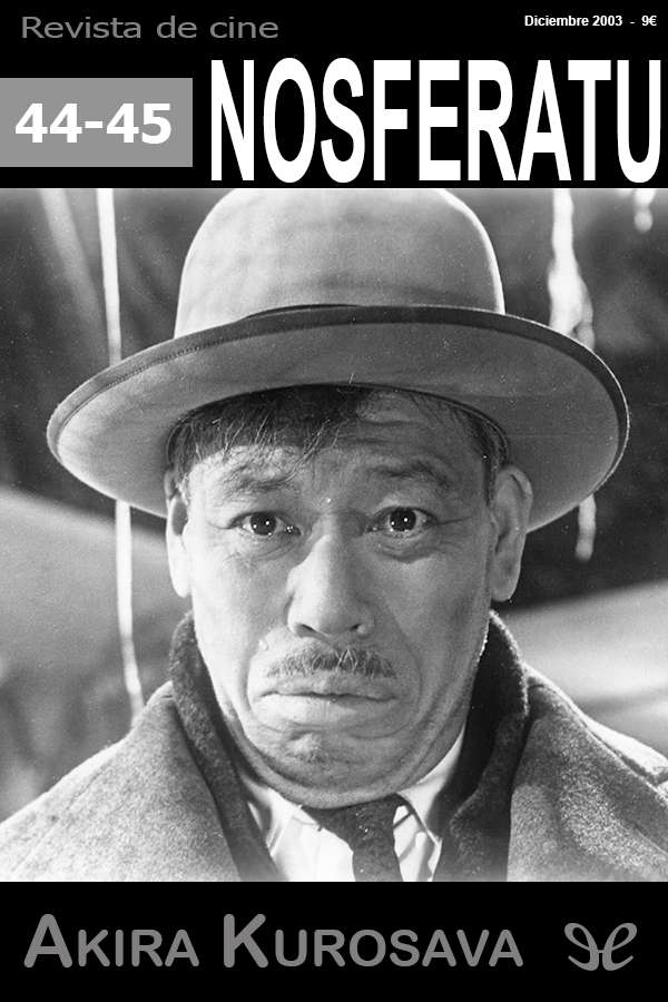 Akira Kurosawa [Núms. 44 y 45]