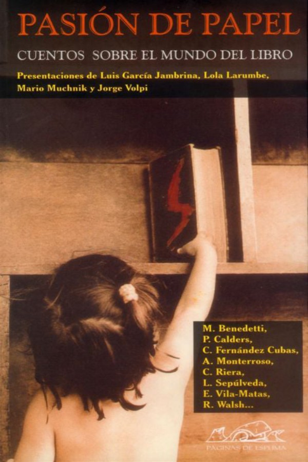 Pasión de papel: Cuentos sobre el mundo del libro