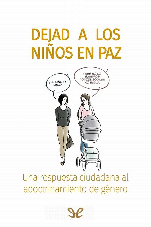 Dejad a los niños en paz
