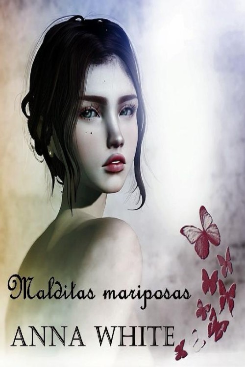 Malditas mariposas