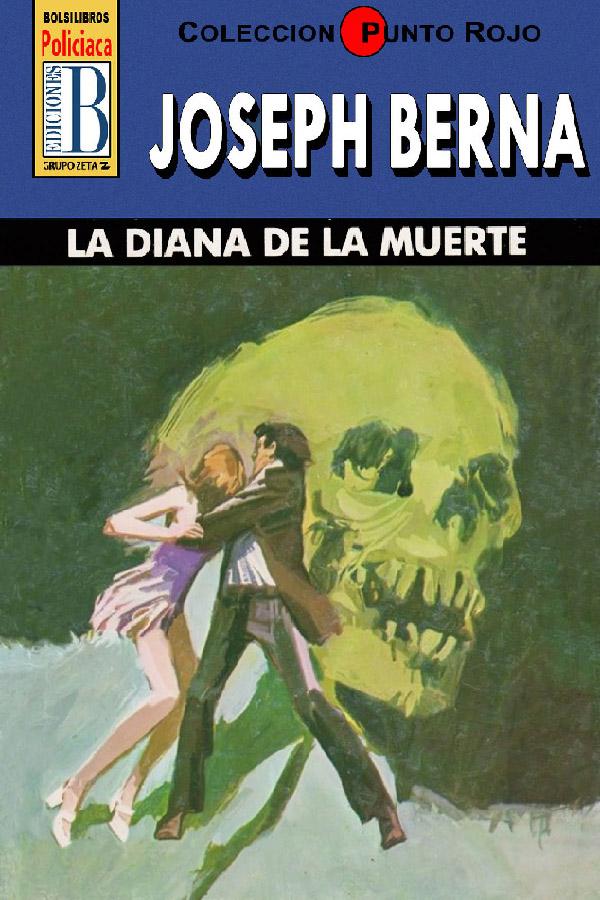 La diana de la muerte (2ª Ed.)