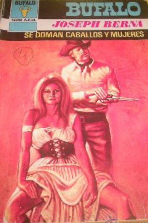 Se doman caballos y mujeres