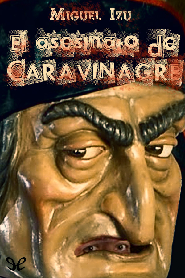 El asesinato de Caravinagre