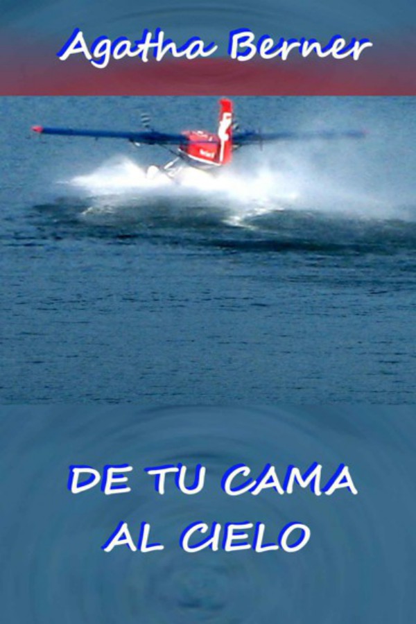 De tu cama al cielo