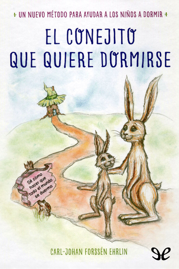 El conejito que quiere dormirse
