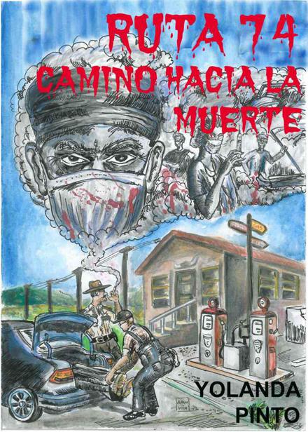 Ruta 74 Camino hacia la muerte