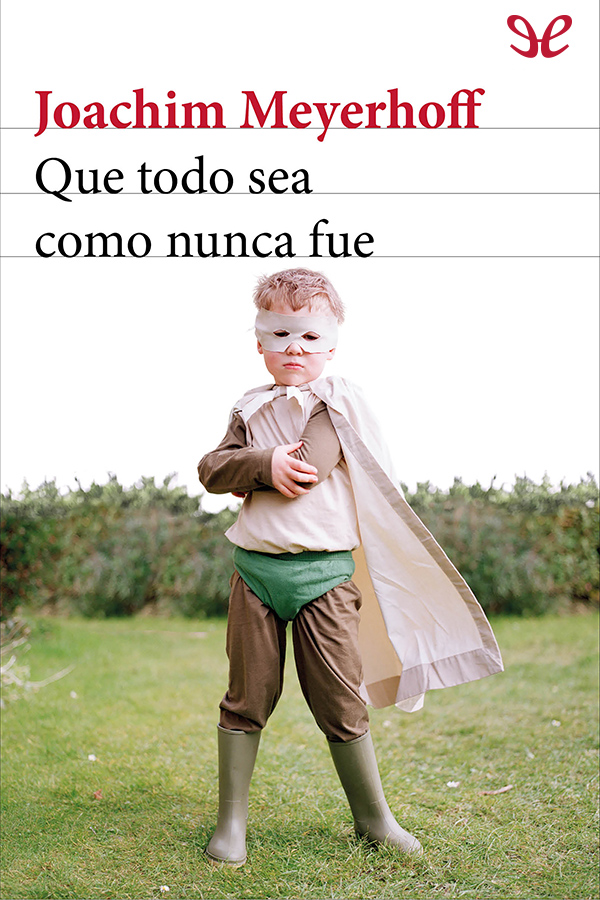 Que todo sea como nunca fue