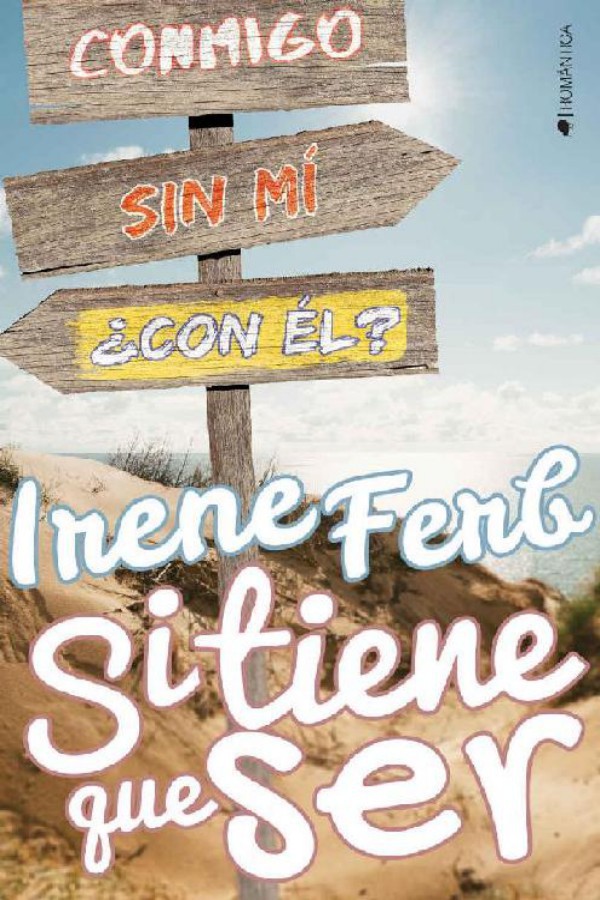 Si tiene que ser