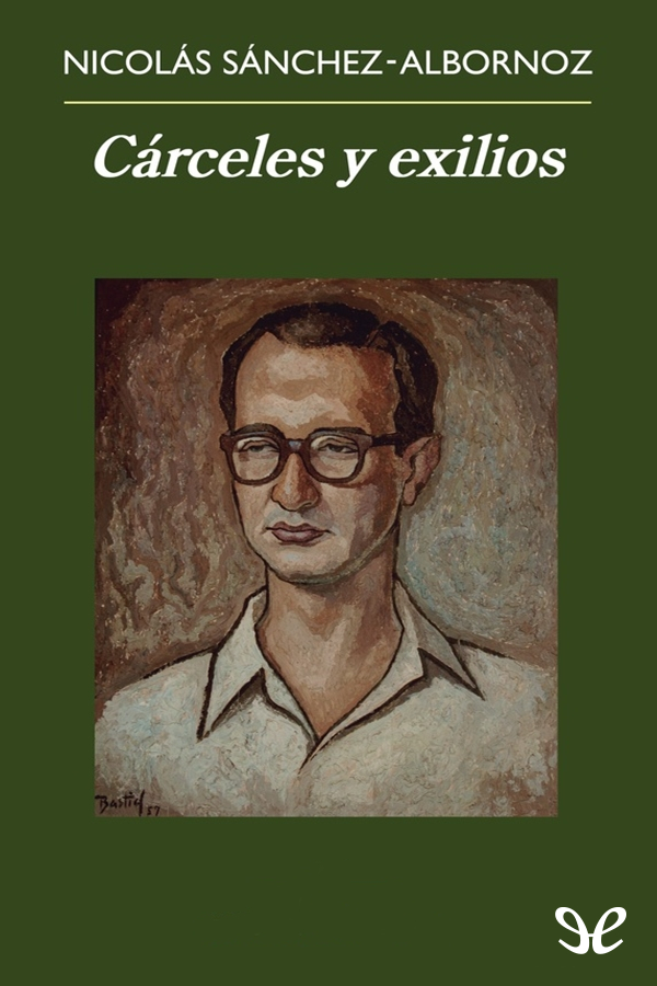 Cárceles y exilios