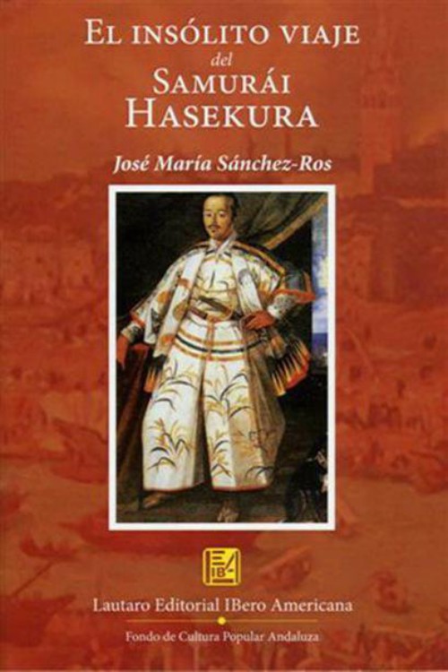 El insólito viaje del samurái Hasekura
