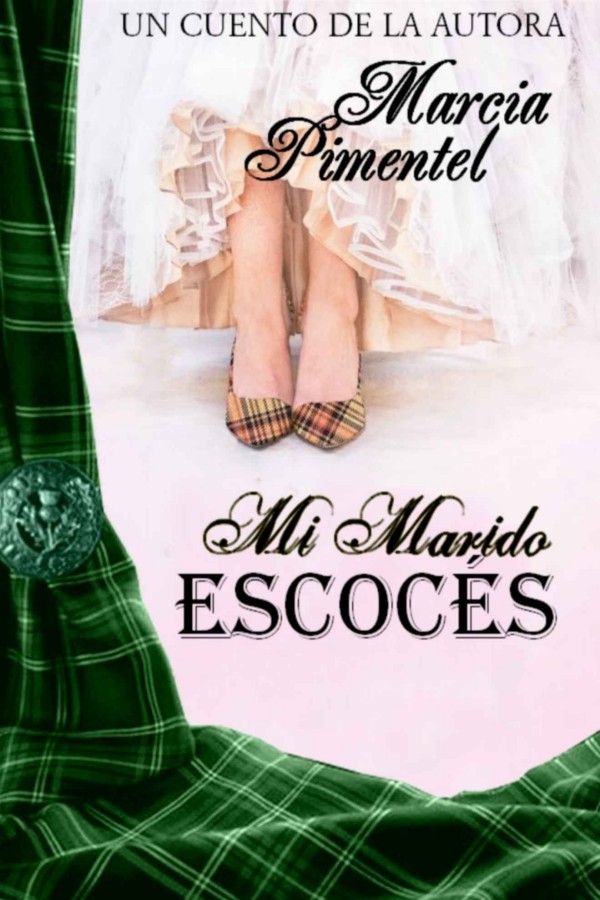 Mi marido escocés