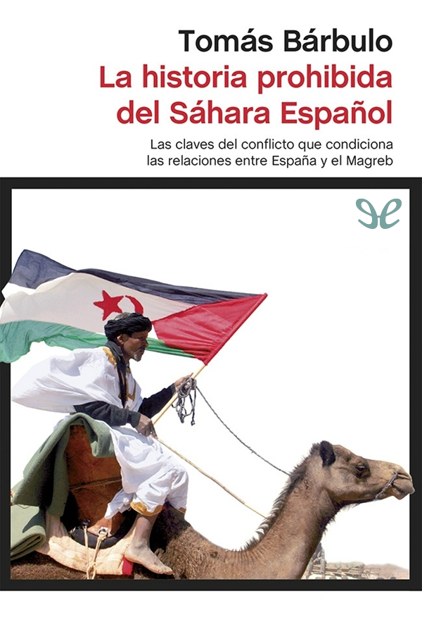 La historia prohibida del Sáhara español
