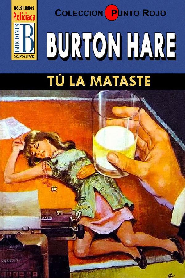 Tú la mataste (3ª Ed.)