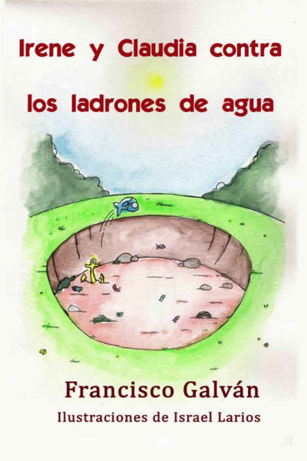 Irene y Claudia contra los ladrones de agua