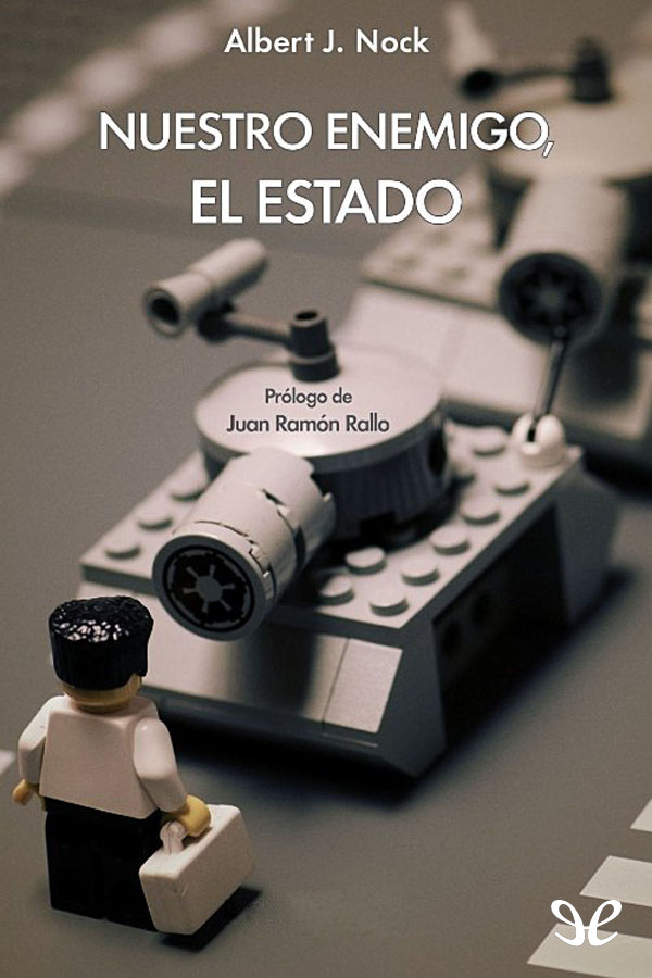 Nuestro enemigo, el Estado