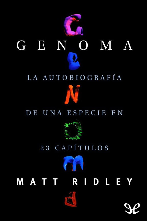 Genoma: la autobiografía de una especie en 23 capítulos