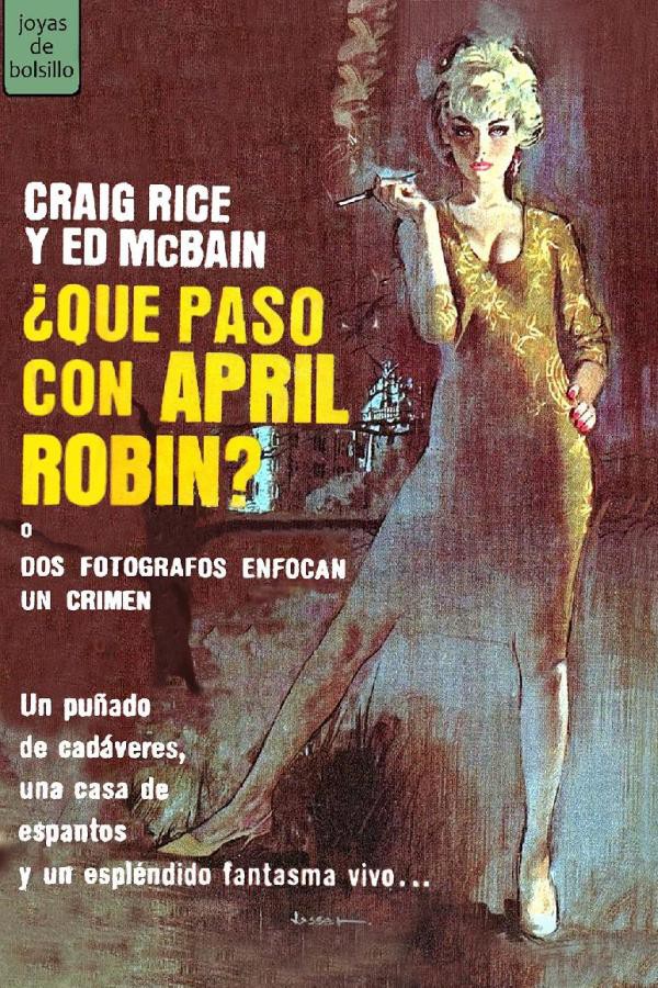 ¿Qué pasó con April Robin?