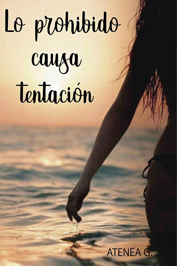 Lo prohibido causa tentación