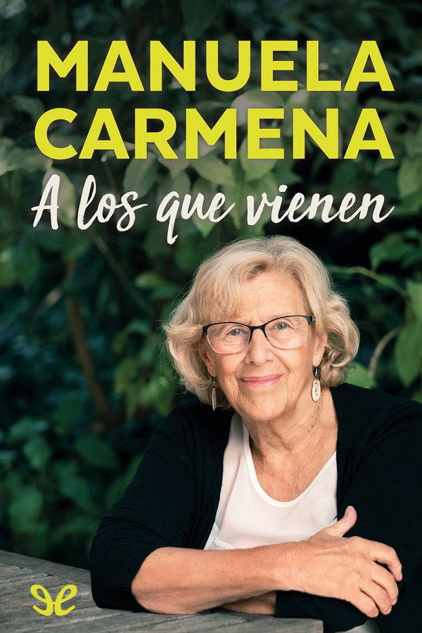 A los que vienen
