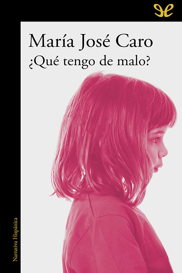 ¿Qué tengo de malo?