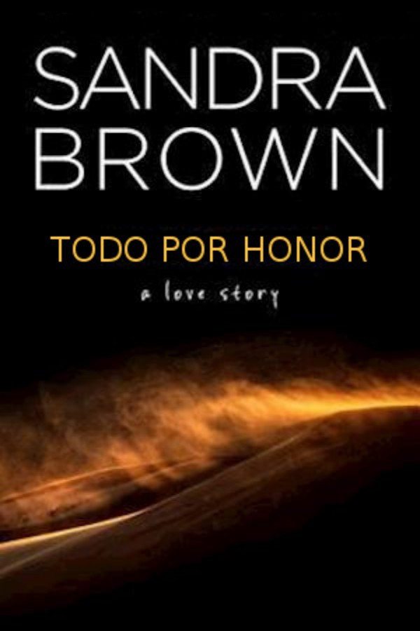 Todo por honor