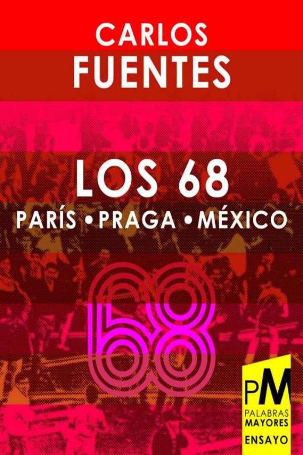 Los 68. París, Praga, México