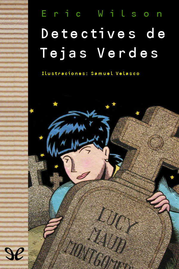Detectives de Tejas Verdes