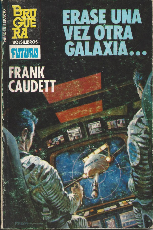 Erase una vez otra galaxia…