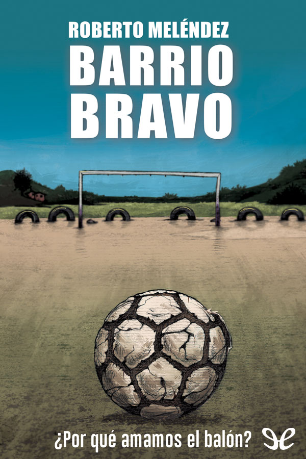 Barrio bravo